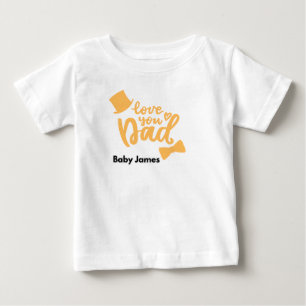 Love You Dad Baby T-Shirt Personlig
