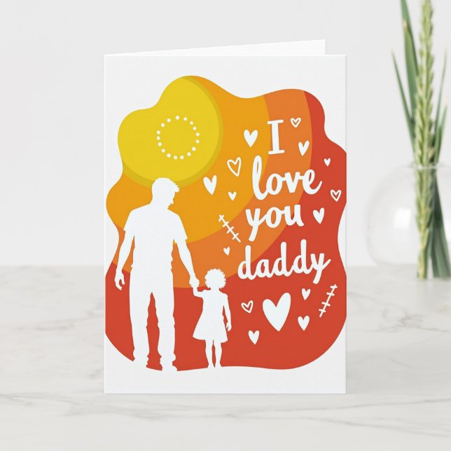 Love You Daddy Konstkort Kort (Framsida)