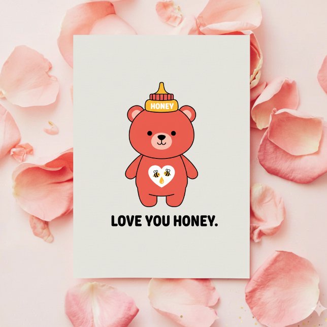 Love You Honey Cute Romantic Valentine Card Julkort (Skapare uppladdad)