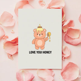 Love You Honey Funny Cute Valentine Card Gift Julkort