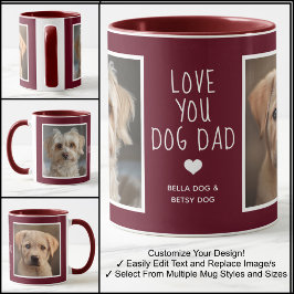 Love You Hund Pappa Fotos Moderna Maroon C31 & Vit Mugg