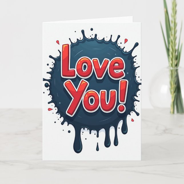Love You Ink Splatter Card Kort (Framsida)