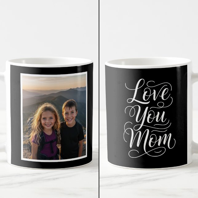 Love You Mom 1 Photo Keepsake black and white Kaffemugg (Skapare uppladdad)