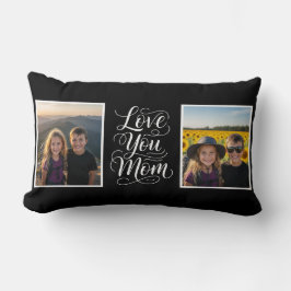 Love You Mom 2 Photo Modern Keepsake black white Lumbarkudde