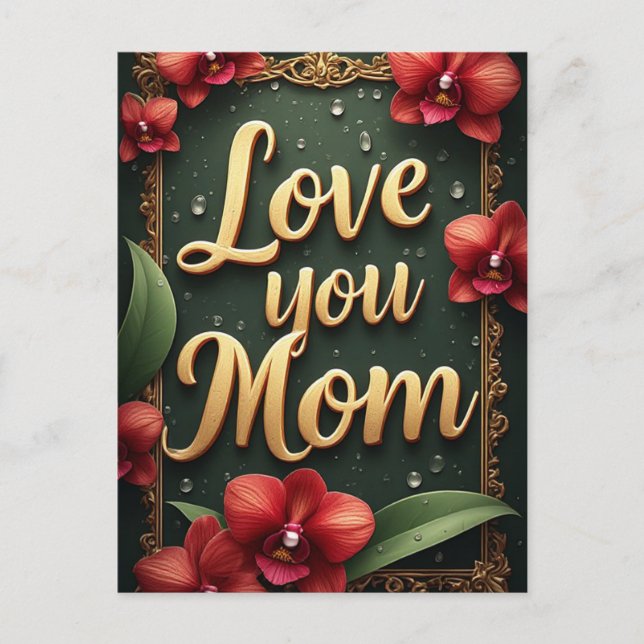 Love You Mom Blommig Ram Fars Dag Vykort (Framsida)