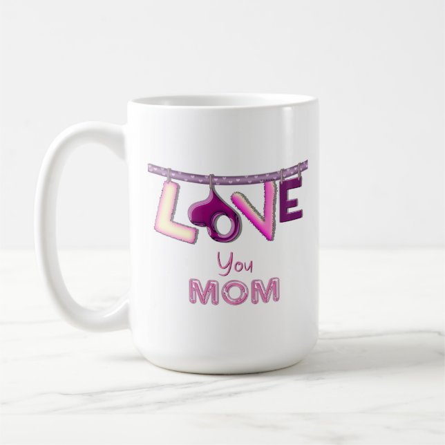 Love You Mom Mug Kaffemugg (Vänster)