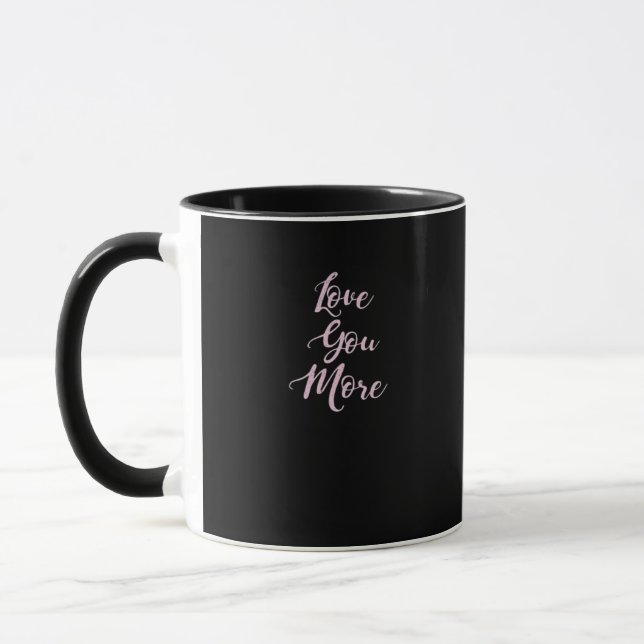 Love You More Classic Appeal  Mugg (Vänster)