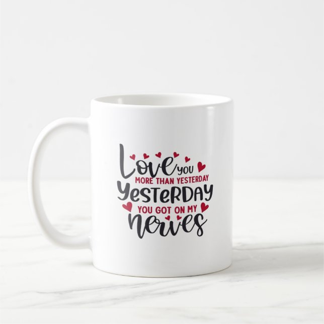 Love You More Clean Typography  Kaffemugg (Vänster)