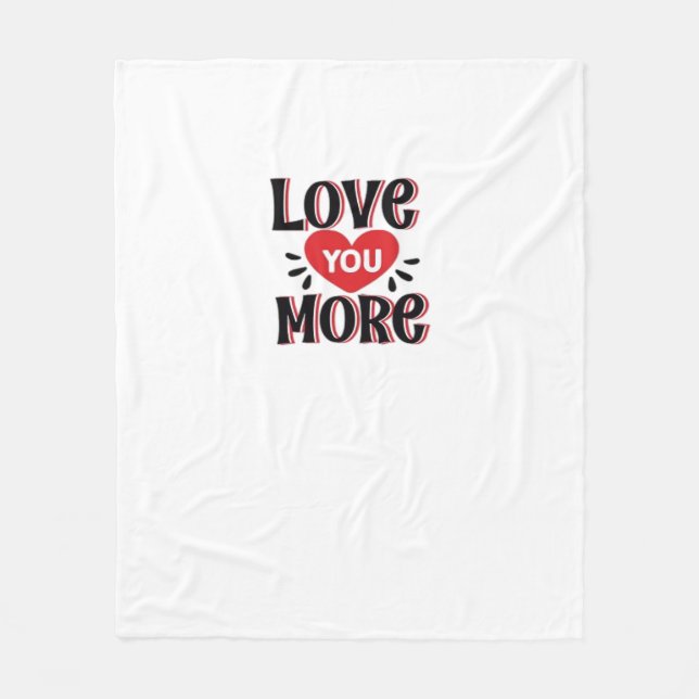 Love You More Creative Style Design  Fleecefilt (Framsidan)