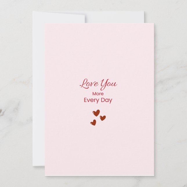 Love You More Every Day Greeting Card Julkort (Framsida)