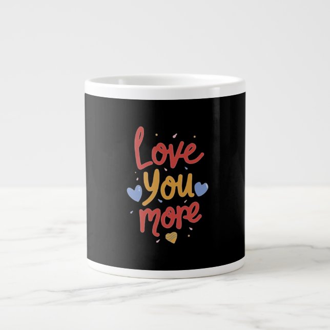 Love You More Expressive Art  Jumbo Mugg (Framsidan)