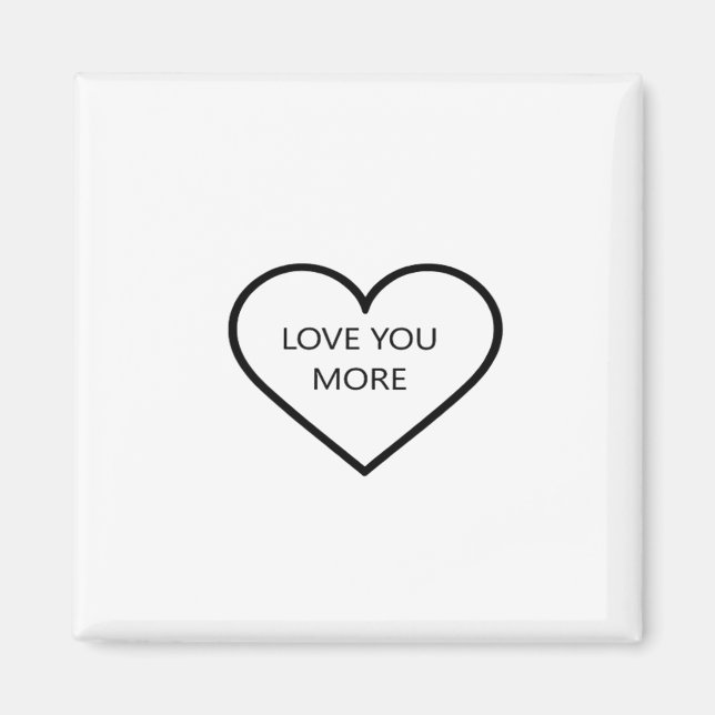 Love You More Heart Romantic Style  Magnet (Framsidan)