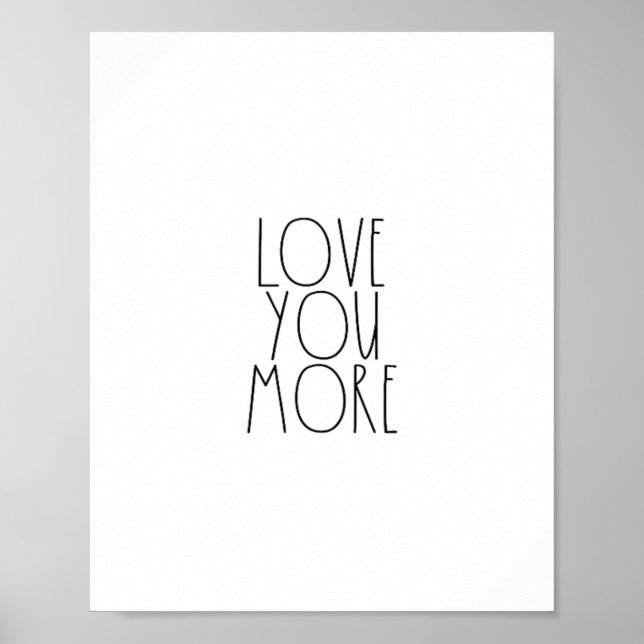 Love You More Minimal Aesthetic Design  Poster (Framsidan)