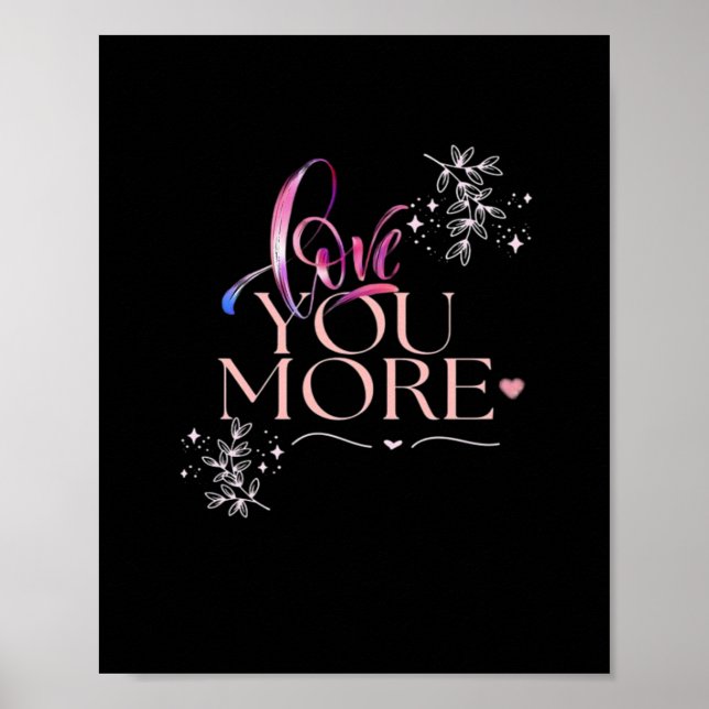 Love You More Minimal Design  Poster (Framsidan)