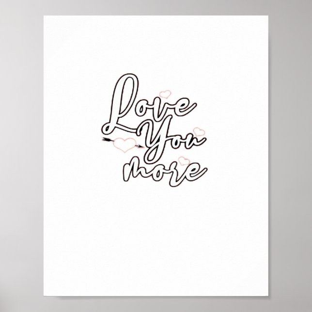 Love You More Modern Aesthetic Design  Poster (Framsidan)