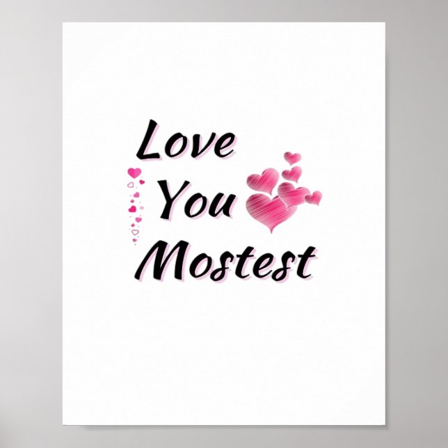 Love You More Mostest Playful Retro Style  Poster (Framsidan)