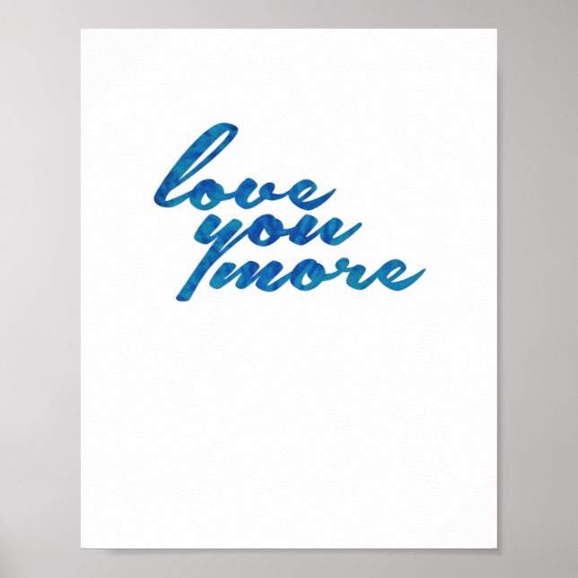 Love You More Refined Aesthetic  Poster (Framsidan)