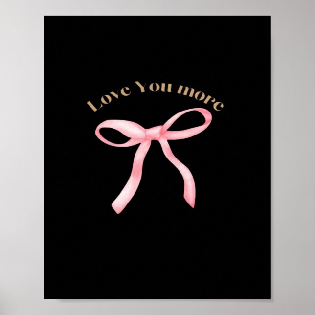 Love You More Refined Aesthetic  Poster (Framsidan)