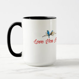 Love You More – Romantisk Fågelmugg Mugg