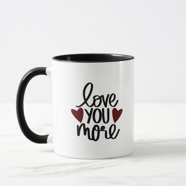 Love You More Sincere Minimal Design  Mugg (Vänster)
