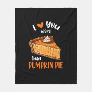 Love You More Than Pumpkin Pie Cute Vintage Style  Fleecefilt