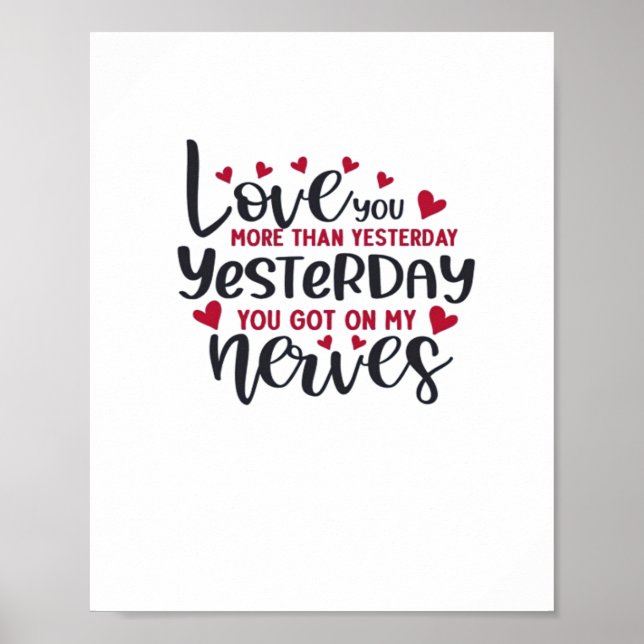Love You More Than Yesterday Timeless Romantic Sty Poster (Framsidan)