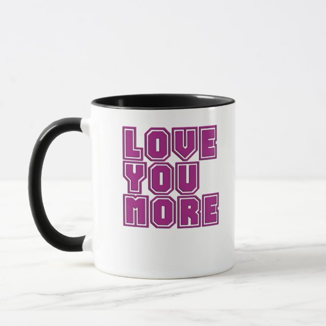 Love You More Timeless Appeal Style  Mugg (Vänster)