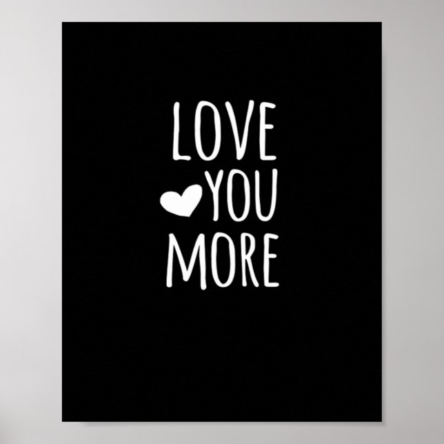 Love You More White Clean Typography  Poster (Framsidan)
