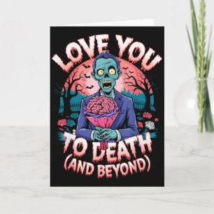 Love You To Death Zombie Skräck Romantiska Alla Hj Kort