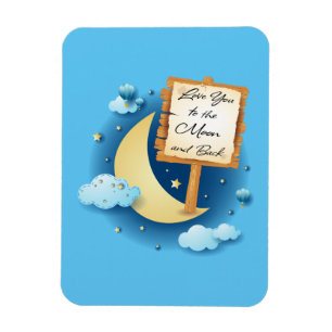 Love You to the Moon and Back Magnet