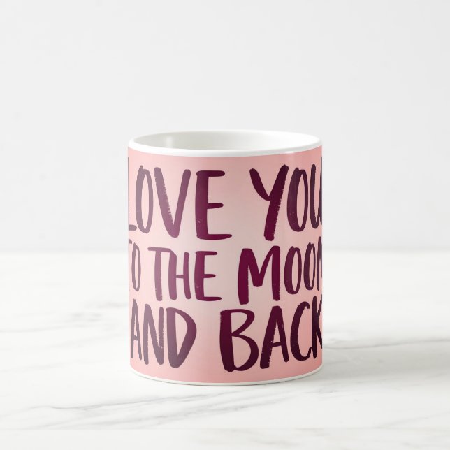 Love You to the Moon and Back Mug | Romantic Pink  Kaffemugg (Center)