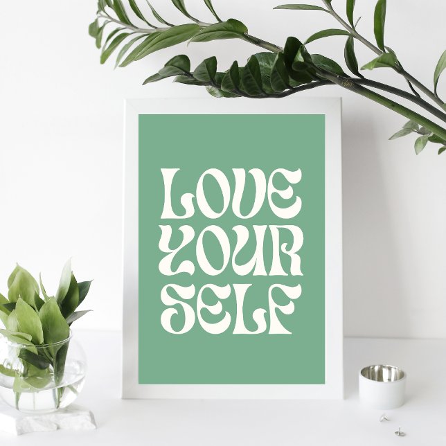 Love Yourself – Retro Feminist Quote Poster (Green (Skapare uppladdad)