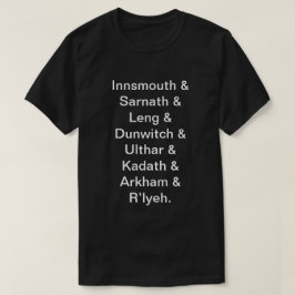 Lovecraftian ställenamn listar tee shirt