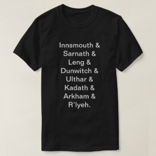 Lovecraftian ställenamn listar tee shirt