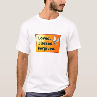 Loved.Blsed.Forgiven. Unisex T-shirt