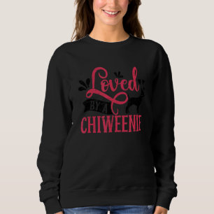 Loved by a Chiweenie Hund Pet Animal Chiweenie T Shirt