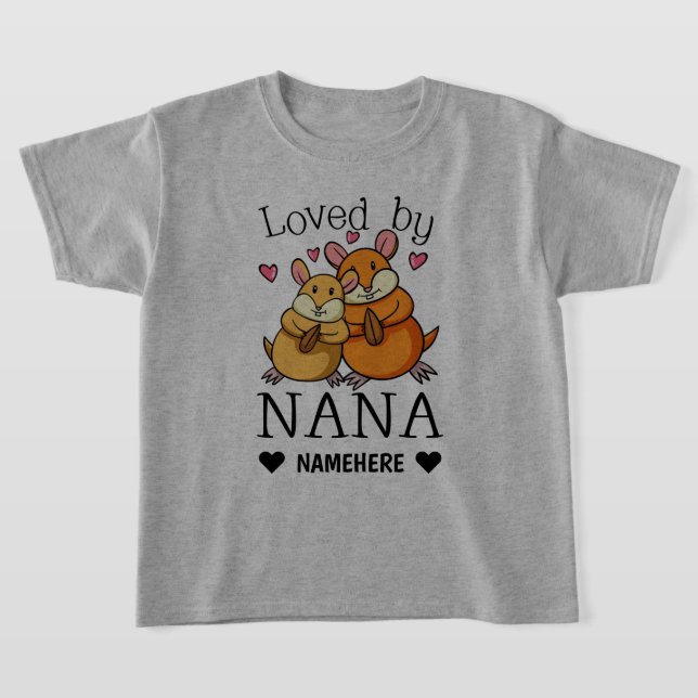 Loved by Nana T Shirt (Laydown)