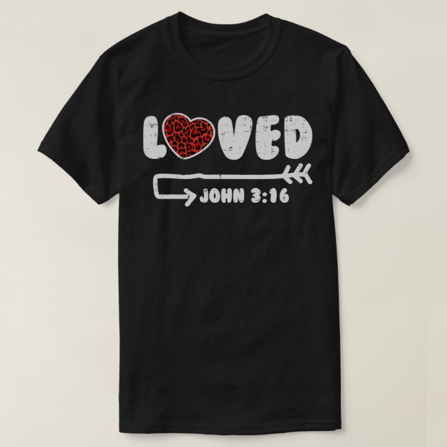Loved John 316 Leopard Heart Valentines Day Christ T Shirt (Design framsida)
