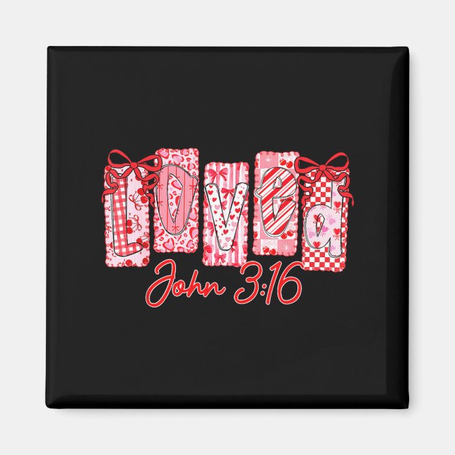 Loved John 3 16 Christian Loves Valentine's Day Go Magnet (Framsidan)