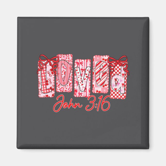 Loved John 3 16 Christian Loves Valentine's Day Go Magnet (Framsidan)