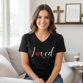 Loved John 3:16 Christian T Shirt