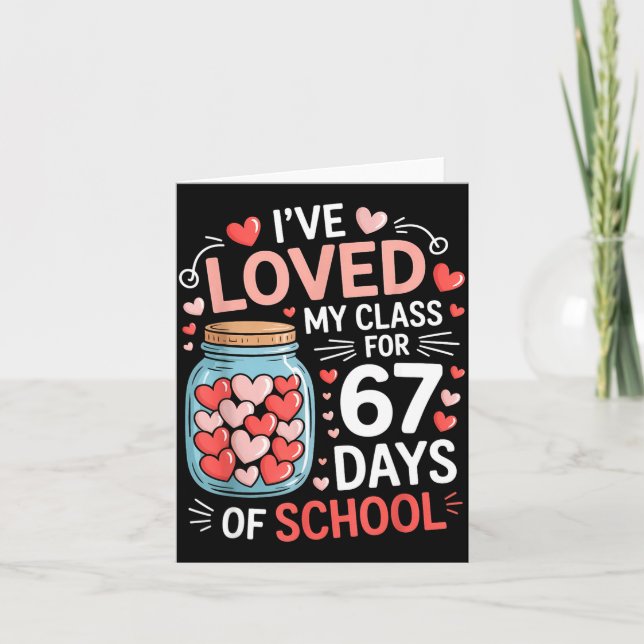 Loved My Cl For 67 Days Of School Valentine's Day  Kort (Framsida)