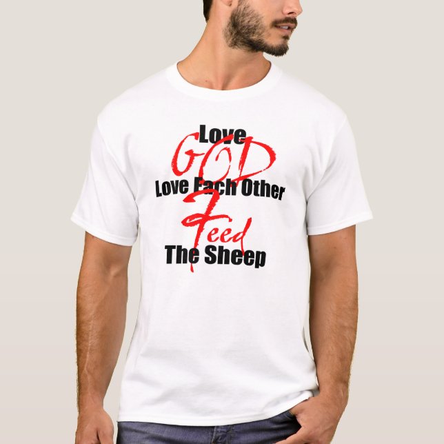 LoveGod älskar varje annan, matar fåren Tee (Framsida)