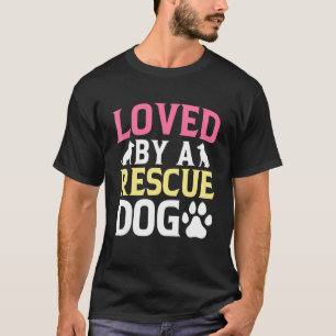 Loven av en Rädding Hund, Wildlife, Hund, Rädding, T Shirt