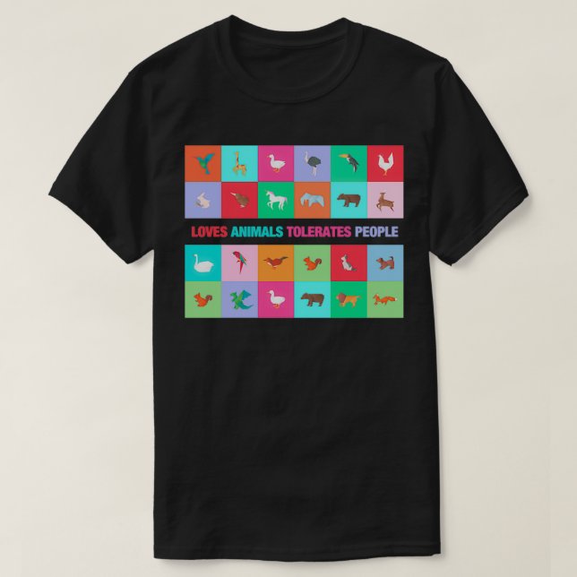 Loves Animals Tolerates People T Shirt (Design framsida)