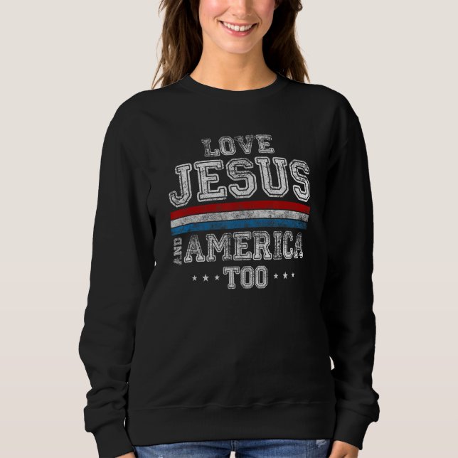 Loves Jesus and America Too God Christian 4th of J T Shirt (Framsida)