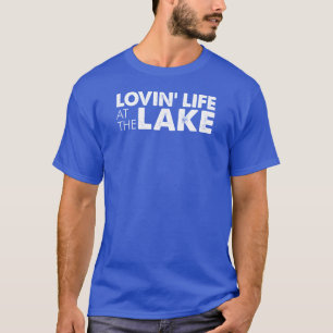 Lovin Life at Sjö (ON MÖRK) Tee Shirt