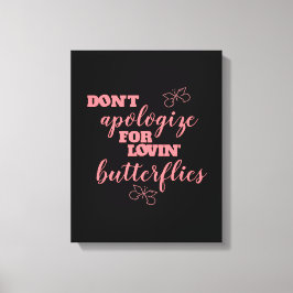 Lovin'Butterflies... Canvastryck
