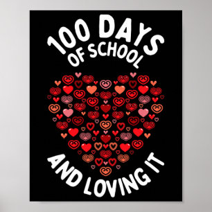 Loving 100 dagar av skolCute Heart Lycklig 100th D Poster