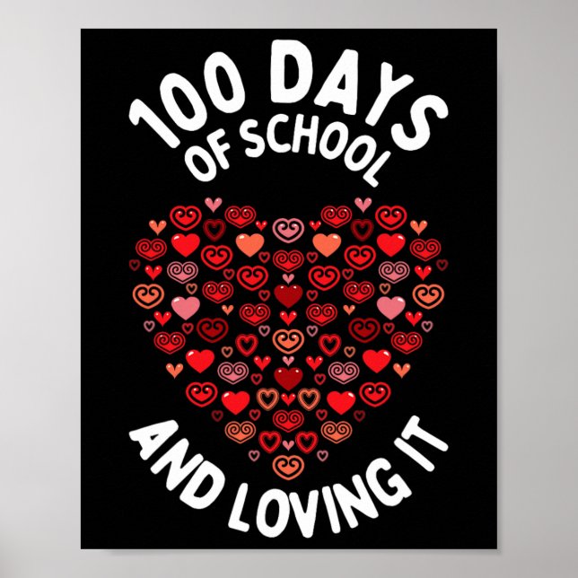 Loving 100 dagar av skolCute Heart Lycklig 100th D Poster (Framsidan)